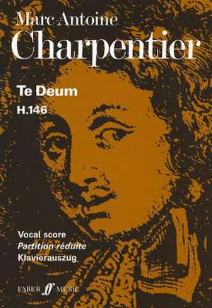 Te Deum: Vocal Score de Marc-Antoine Charpentier