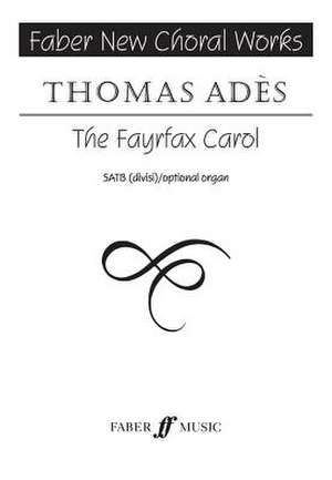 The Fayrfax Carol de Ad's, Thomas