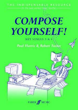 Compose Yourself! de Paul Harris