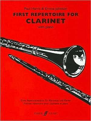 First Repertoire for Clarinet with Piano de Paul Harris