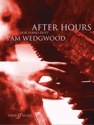 After Hours for Piano Duet: Score de Pam Wedgwood