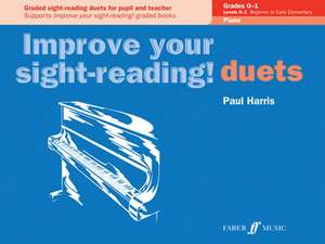 Improve your sight-reading! Piano Duets Grades 0-1 de Paul Harris