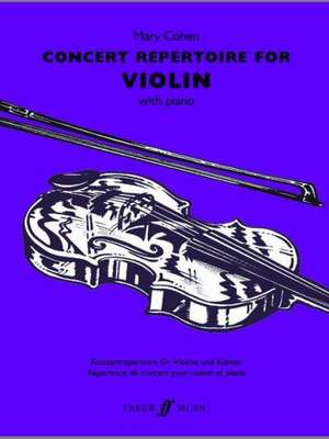 Concert Repertoire for Violin de Mary Cohen