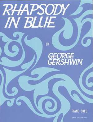 Rhapsody in Blue de George Gershwin