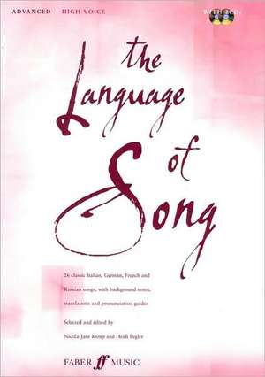 The Language of Song -- Advanced: High Voice, Book & CD de Nicola-Jane Kemp