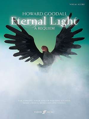 Eternal Light -- A Requiem: Vocal Score de Howard Goodall