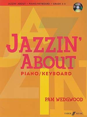 Jazzin' about for Piano/Keyboard de Pam Wedgwood