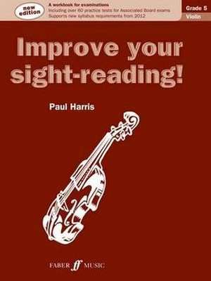 Improve your sight-reading! Violin Grade 5