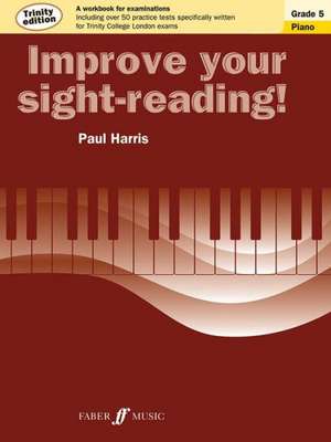 Improve your sight-reading! Trinity Edition Piano Grade 5 de Paul Harris