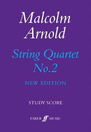 ARNOLD, M: STRING QUARTET NO2 SCORE NEW EDITION