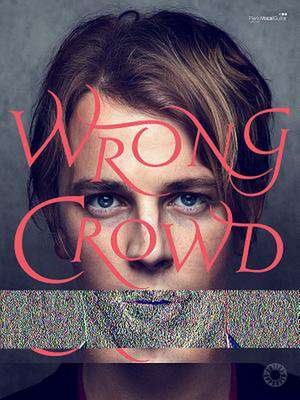 Wrong Crowd