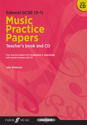 Edexcel GCSE Music Practice Papers Teacher's Book de Julia Winterson