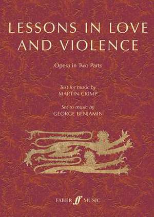 Lessons in Love and Violence de George Benjamin