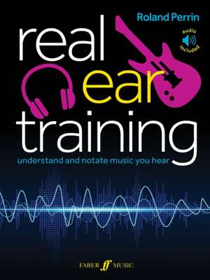 Real Ear Training de Roland Perrin