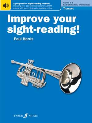 Improve Your Sight-Reading! Trumpet Levels 1-5 de Paul Harris