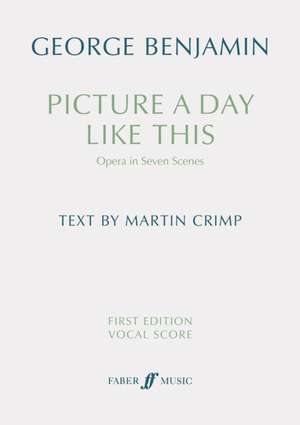 Picture a Day Like This (First Edition Vocal Score) de George Benjamin