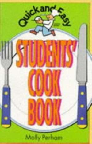 Lodge, M: Quick and Easy Student's Cookbook