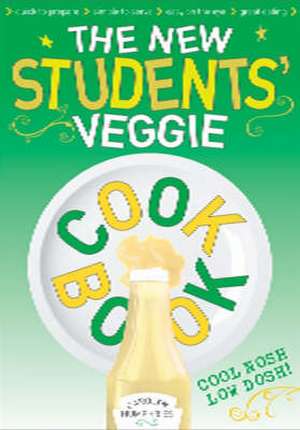 The New Students' Veggie Cook Book de Carolyn Humphries