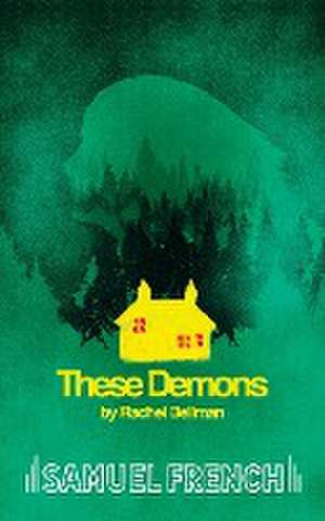 These Demons de Rachel Bellman