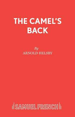 The Camel's Back de Arnold Helsby