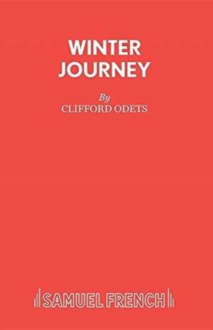 Winter Journey de Clifford Odets