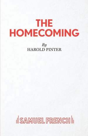 The Homecoming - A Play de Harold Pinter