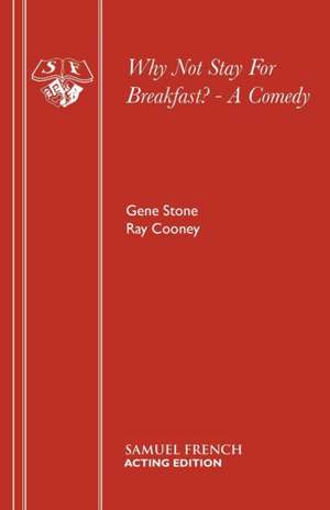 Why Not Stay for Breakfast? - A Comedy: The Demon Barber of Fleet Street de Gene Stone