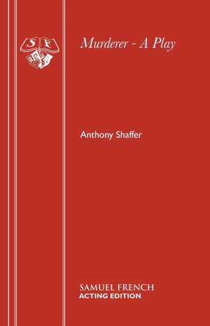 Murderer - A Play de Anthony Shaffer