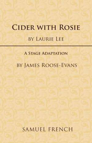 Cider with Rosie de James Roose-Evans