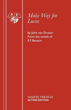 Make Way for Lucia de John van Druten