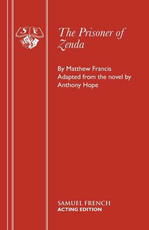 The Prisoner of Zenda de Matthew Francis