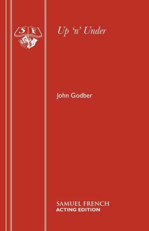 Up 'n' Under de John Godber