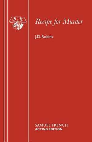 Recipe for Murder de J. D. Robins