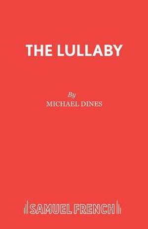 The Lullaby de Michael Dines