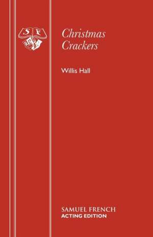 Christmas Crackers de Willis Hall