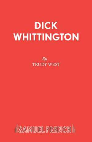 Dick Whittington de Trudy West