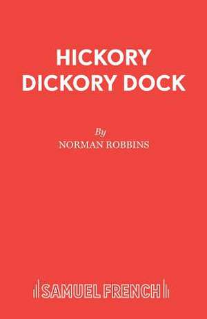 Hickory Dickory Dock de Norman Robbins