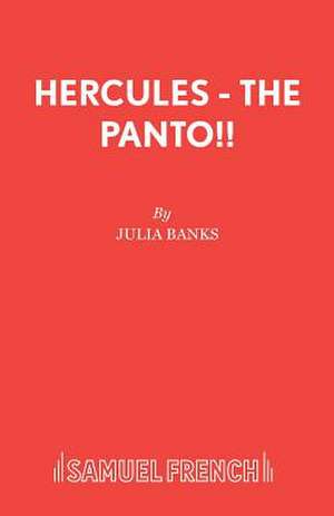 Hercules - The Panto!! de Julia Banks