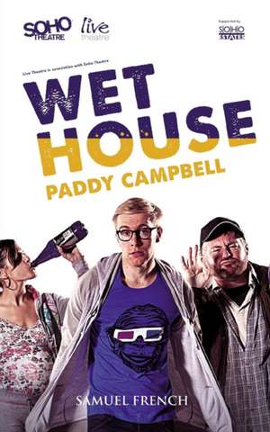 Wet House de Paddy Campbell