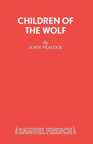 Children of the Wolf de John Peacock