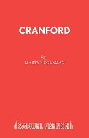 Cranford de Martyn Coleman