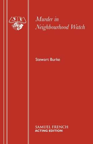 Murder in Neighbourhood Watch de Stewart Burke