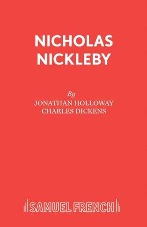 Nicholas Nickleby de Jonathan Holloway