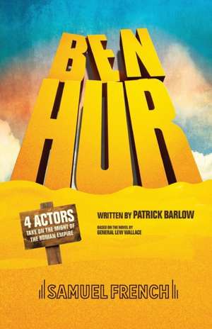 Ben Hur de Patrick Barlow