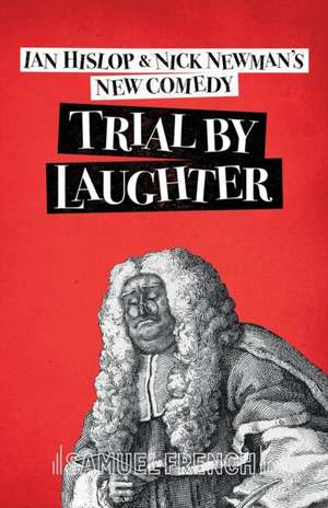 Trial by Laughter de Ian Hislop