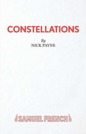 Constellations de Nick Payne