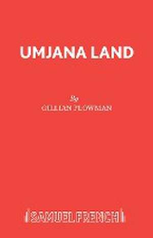 Umjana Land de Gillian Plowman