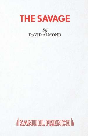 The Savage de David Almond