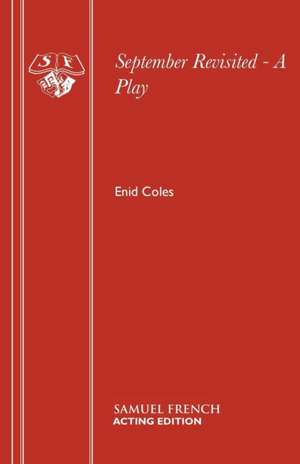 September Revisited - A Play de Enid Coles