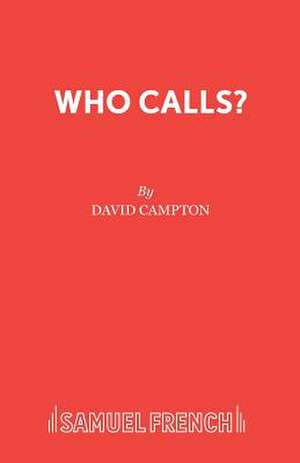 Who Calls? de DAVID CAMPTON